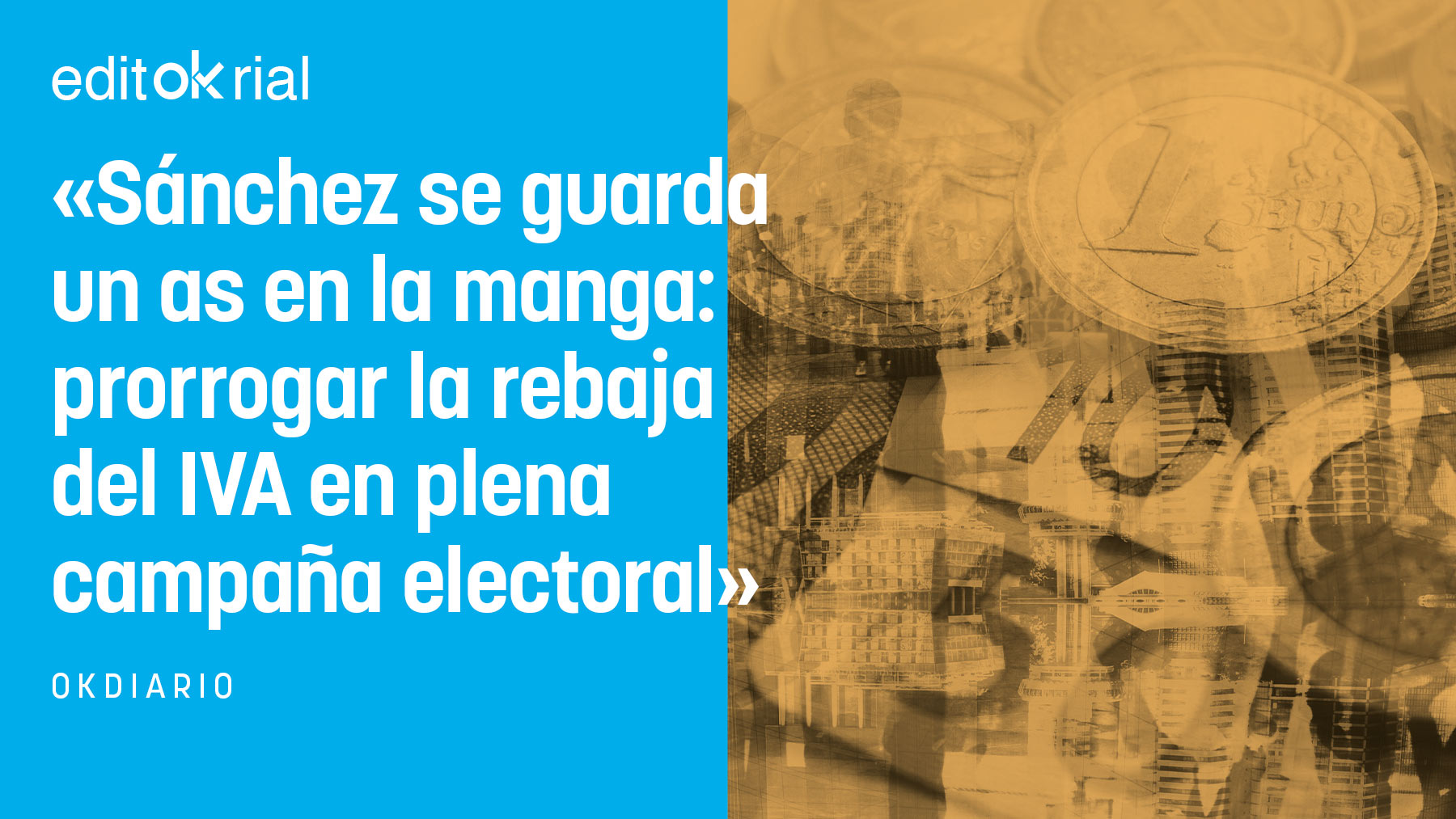 La rebaja del IVA y el truco del almendruco en plena campaña electoral