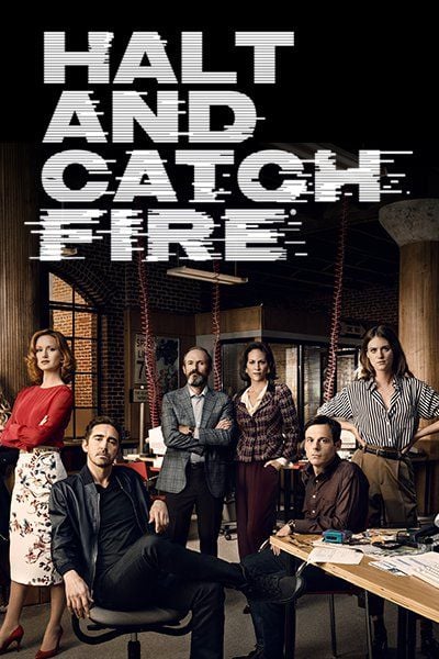 Cartel de la serie 'Halt and Catch Fire'