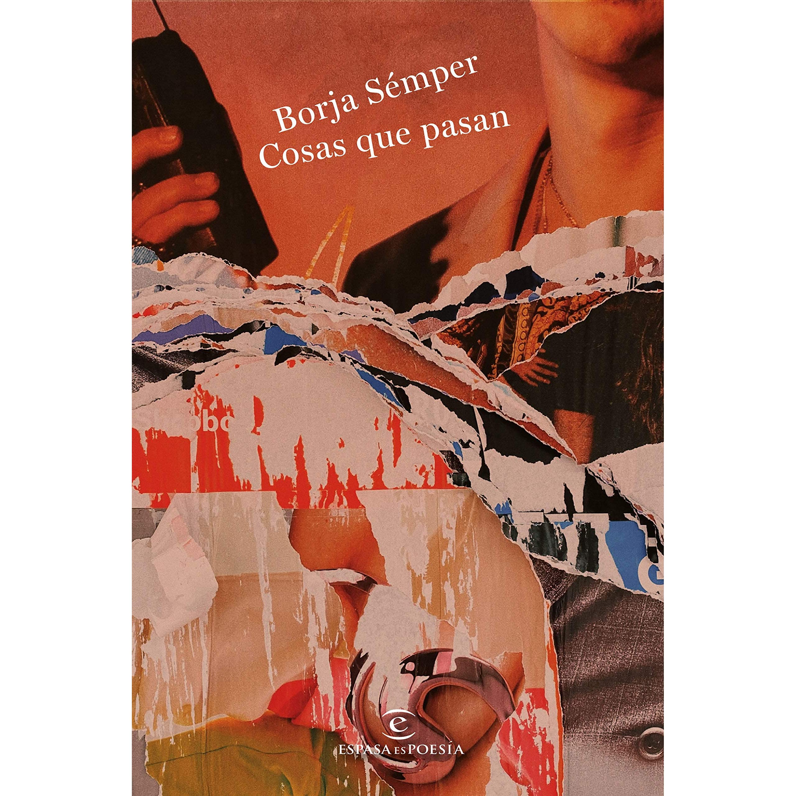 Cosas que pasan, de Borja Sémper / Foto: Espasa Poesía