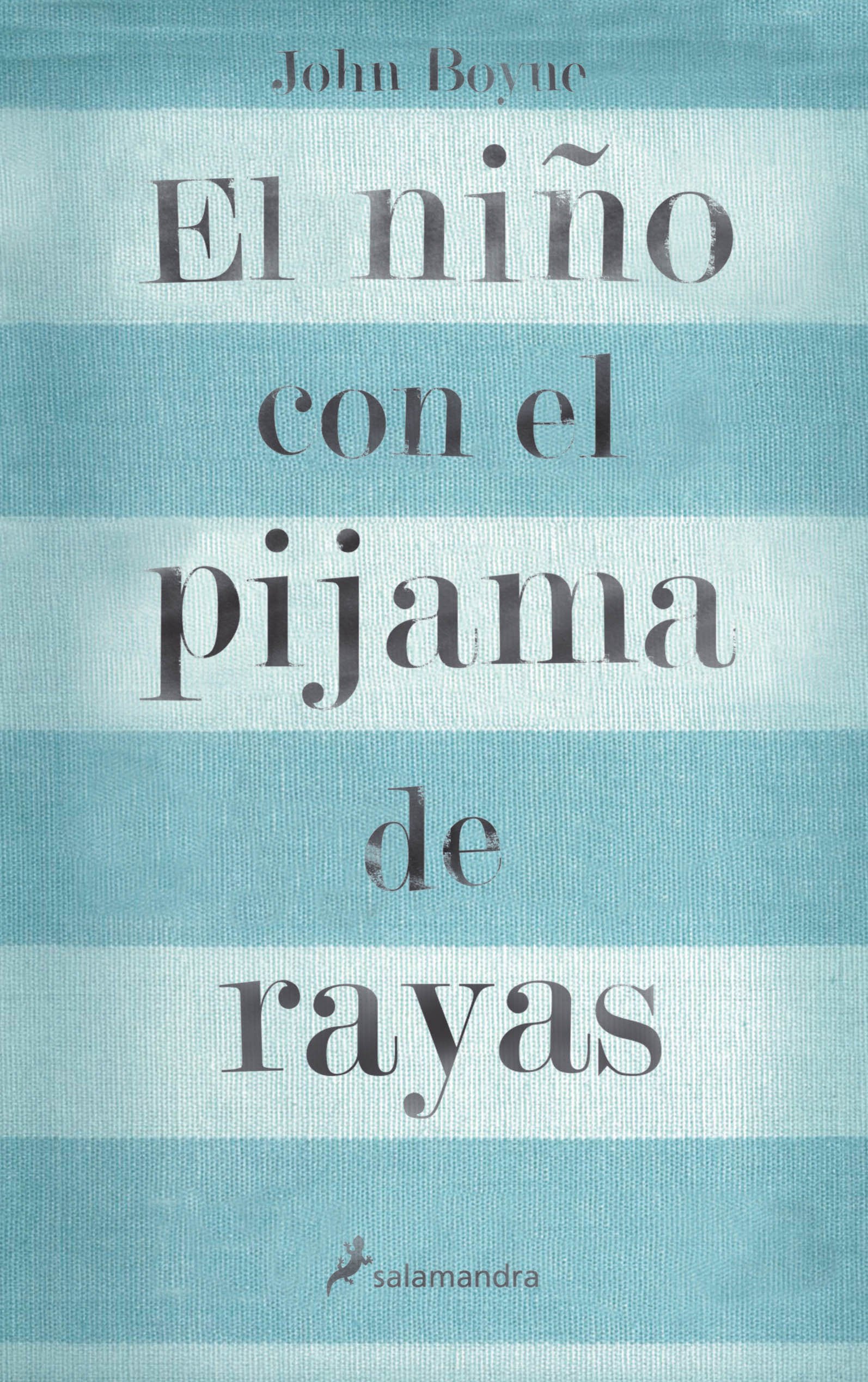 El niño con el pijama de rayas, de John Boyne