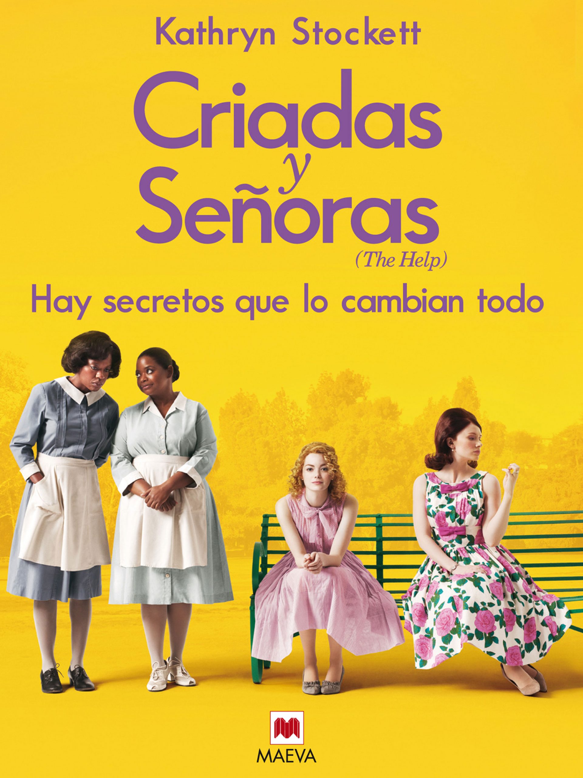 Criadas y Señoras, de Kathryn Stockett