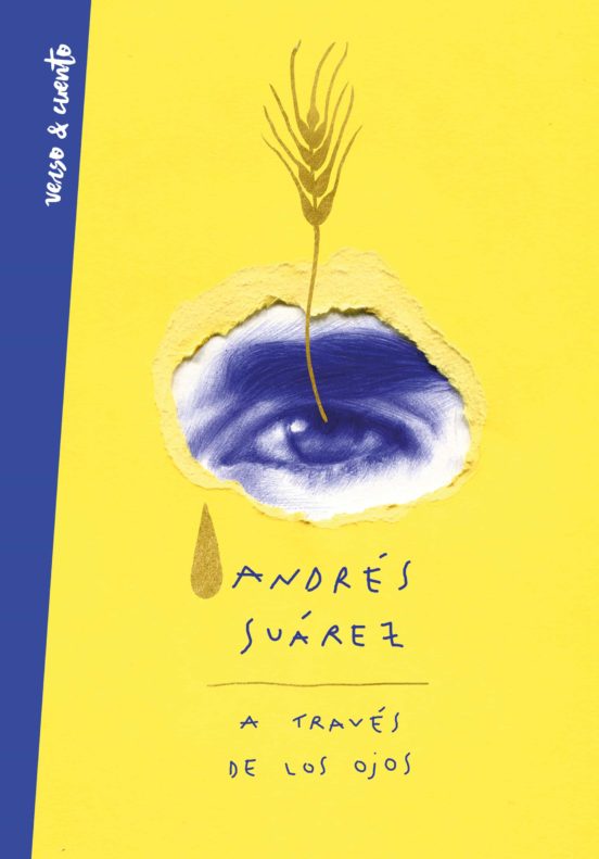 Portada del libro, 'A través de los ojos" de Andrés Suárez