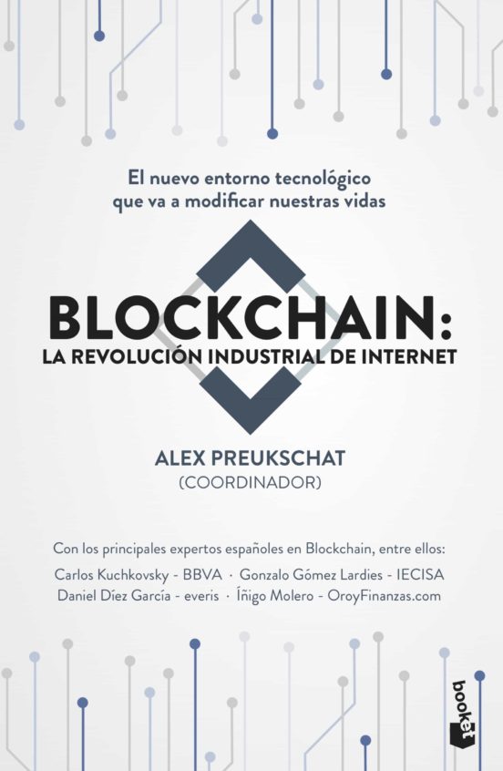 Portada deBlockchain: la revolución industrial de internet, de Alexander Preukschat