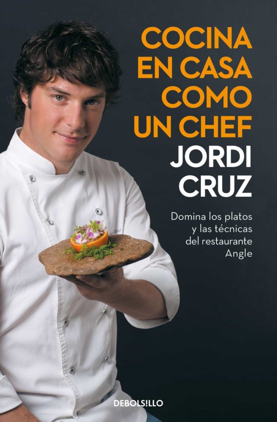 Cocina en casa como un chef, de Jordi Cruz