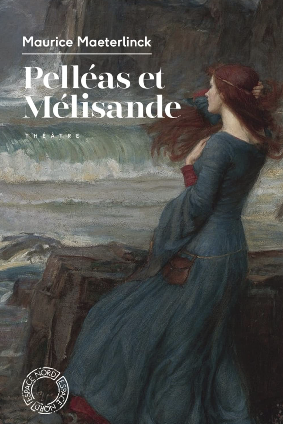 Peleas y Melisenda, Maeterlinck