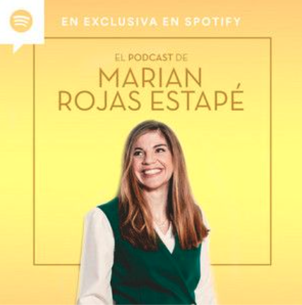 El podcast de Marian Rojas Estapé