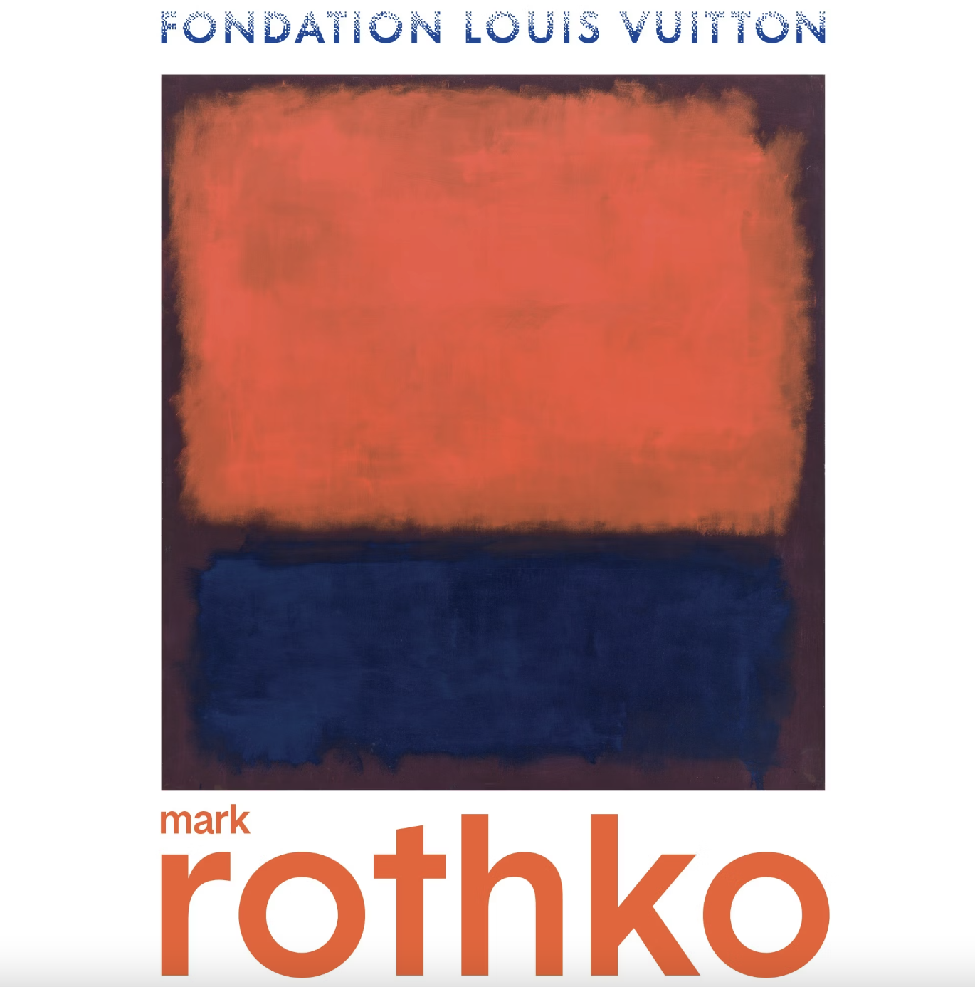 Cartel de la exposición de Rothko en la Fundación Louis Vuitton