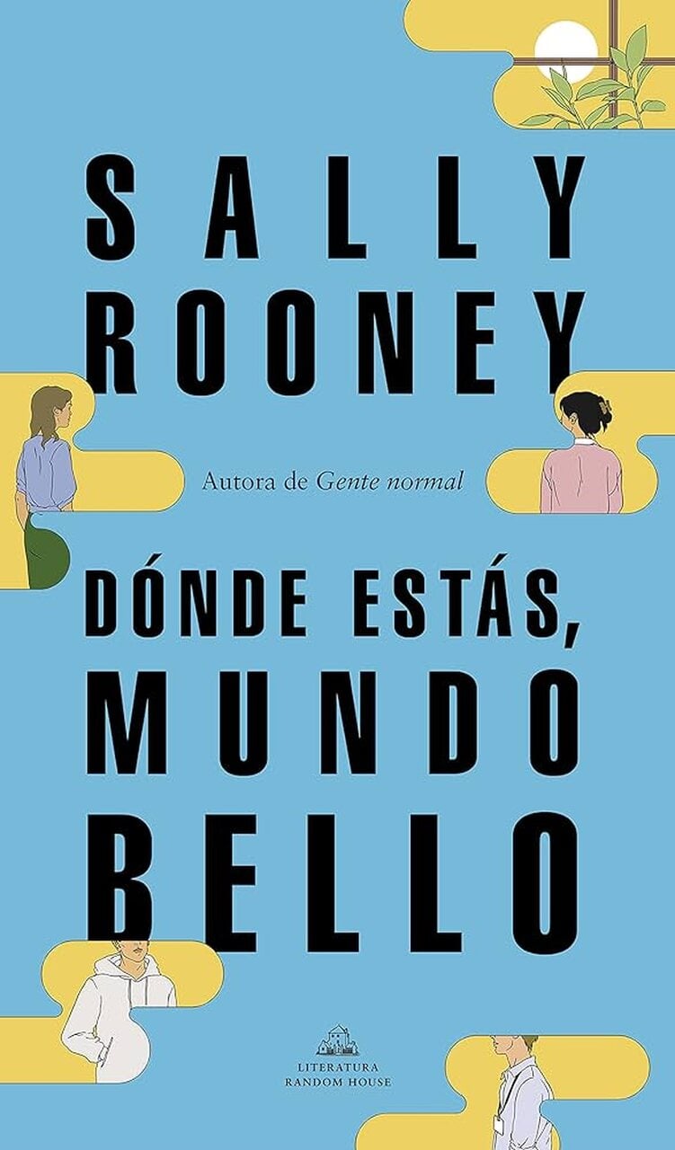 'Dónde estás, mundo bello', Sally Rooney, libros