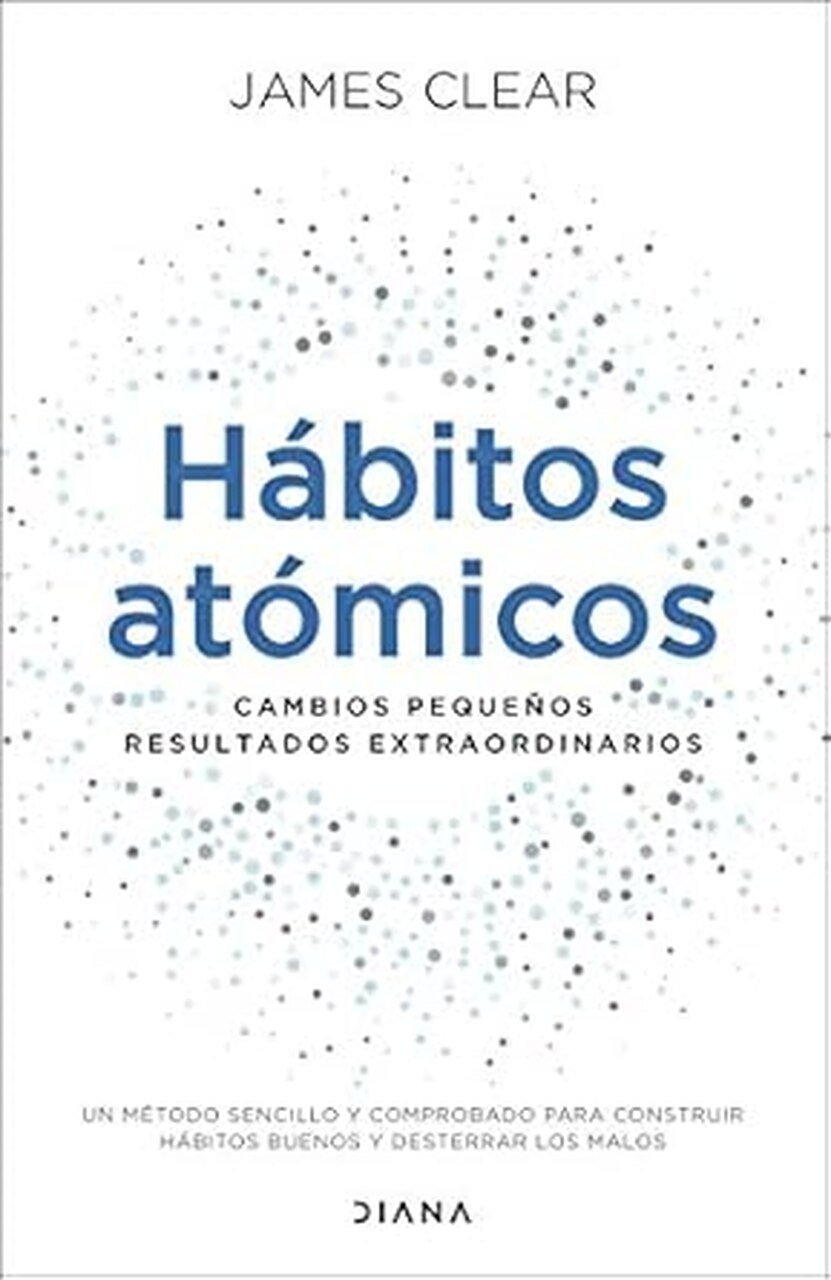 'Hábitos atómicos', de James Clear, LIBRO