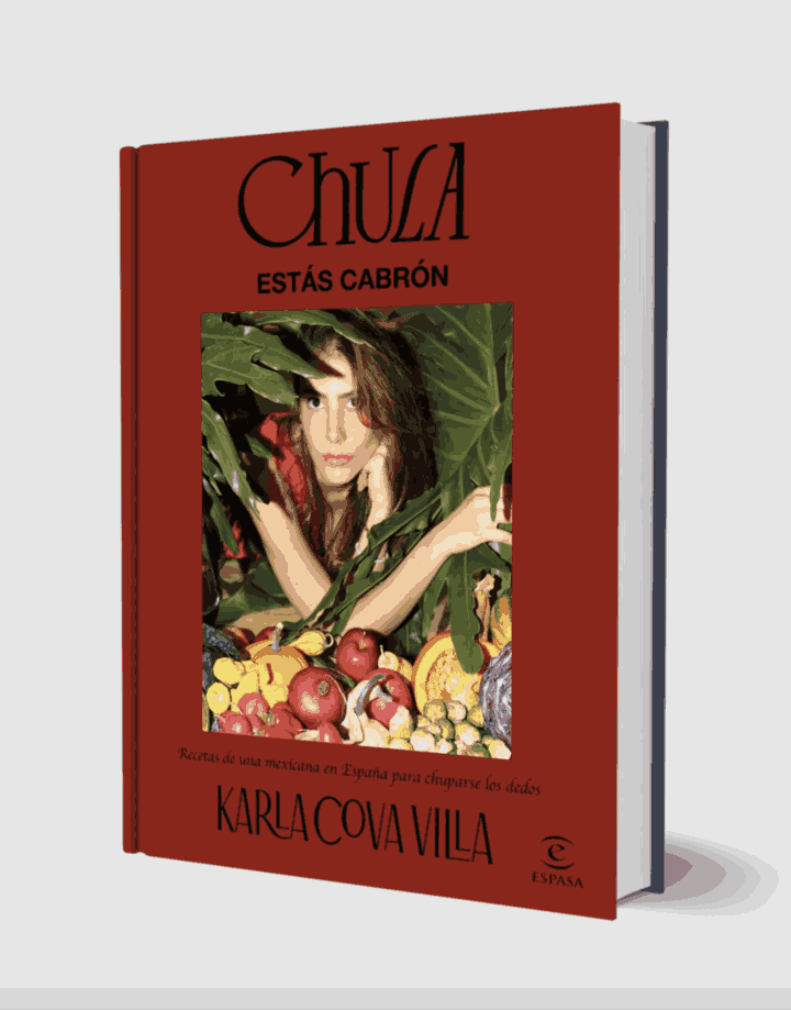 Libro recetas Chula, Karla Cova Villa