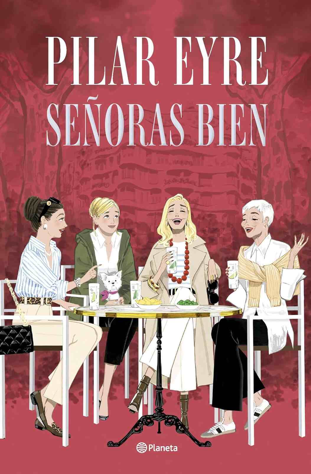 Señoras Bien de la autora Pilar Eyre