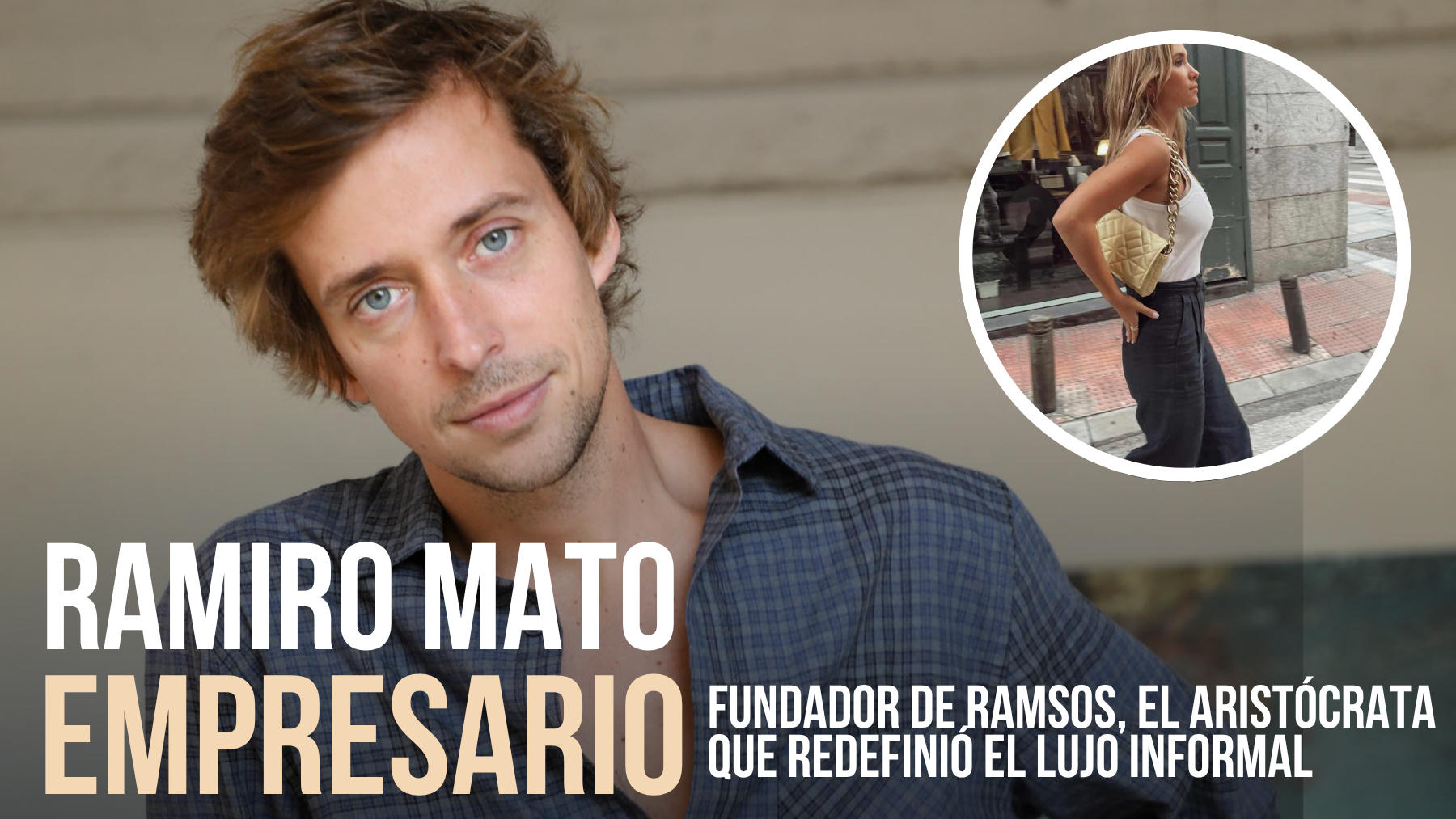 Ramiro Mato: «María Pombo se puso uno de nuestros pantalones y las ventas se dispararon»