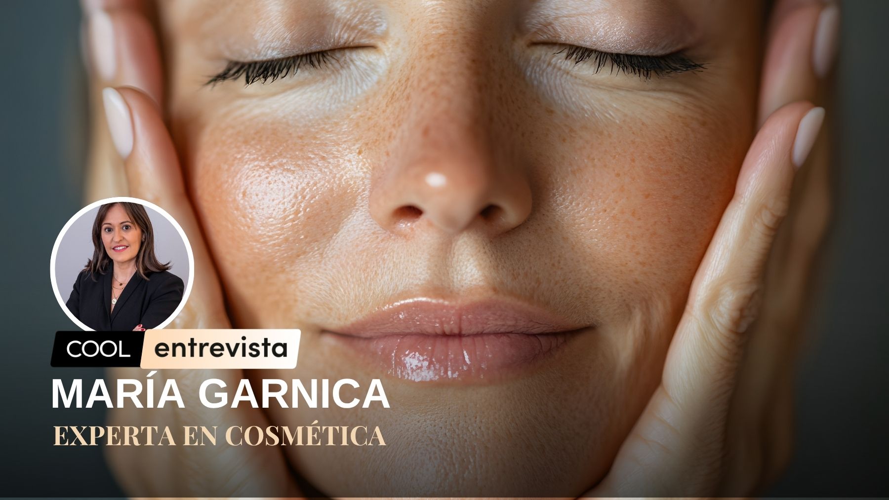 María Garnica: «En otoño, la piel necesita un extra de vitaminas C y E para recuperar su luminosidad»