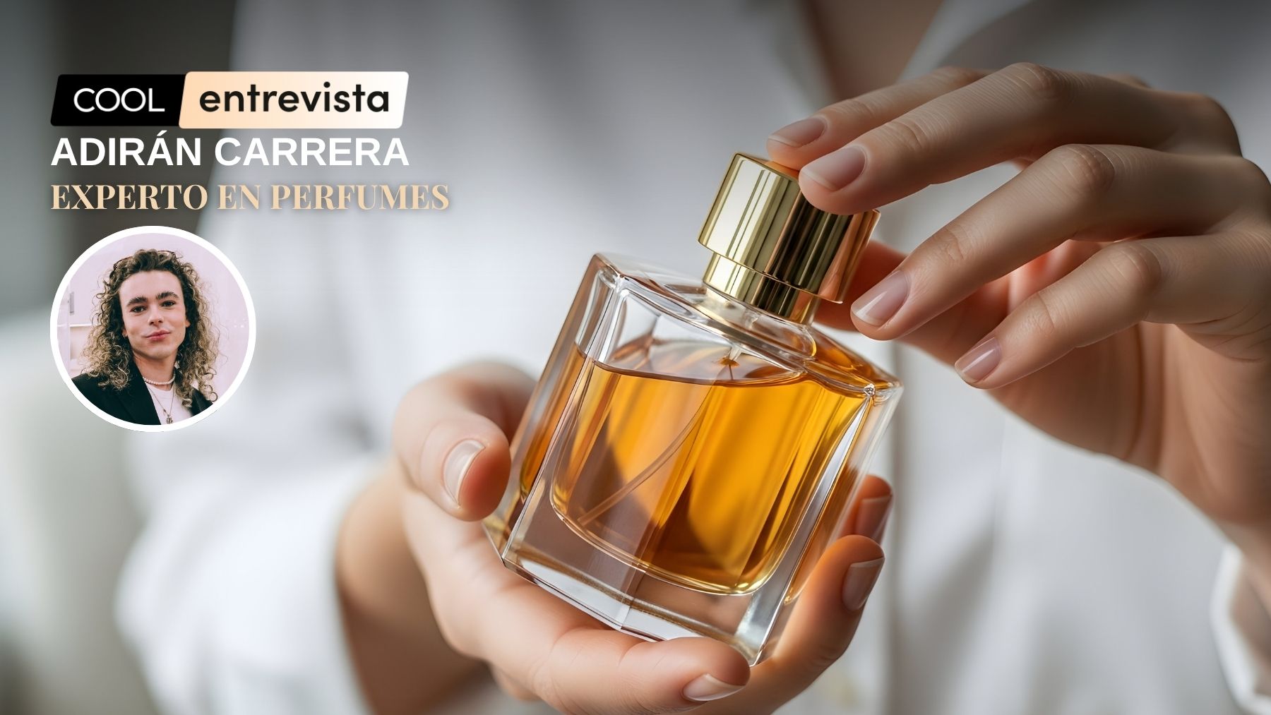 Adrián Carrera: Si dudas al regalar un perfume en Navidad, elige aromas empolvados, nunca fallan