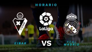 Liga Santander 2019-2020: Eibar – Real Madrid | Horario del partido de fútbol de Liga Santander.