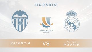 Liga Santander: Valencia – Real Madrid| Horario del partido de fútbol de la Supercopa de España.