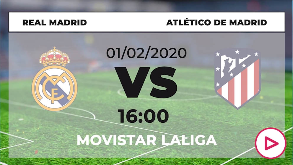 Real Madrid - Atlético De Madrid: Hora Y Dónde Ver En Directo Online ...