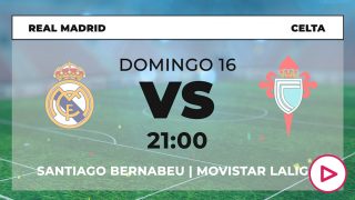 Real Madrid – Celta: Horario y dónde ver en directo online por TV el partido de la Liga Santander.