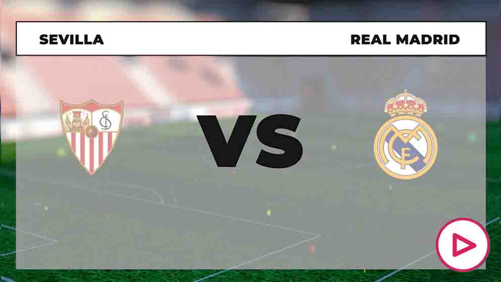 Sevilla - Real Madrid: Dónde Ver Online En Directo El Partido De LaLiga ...