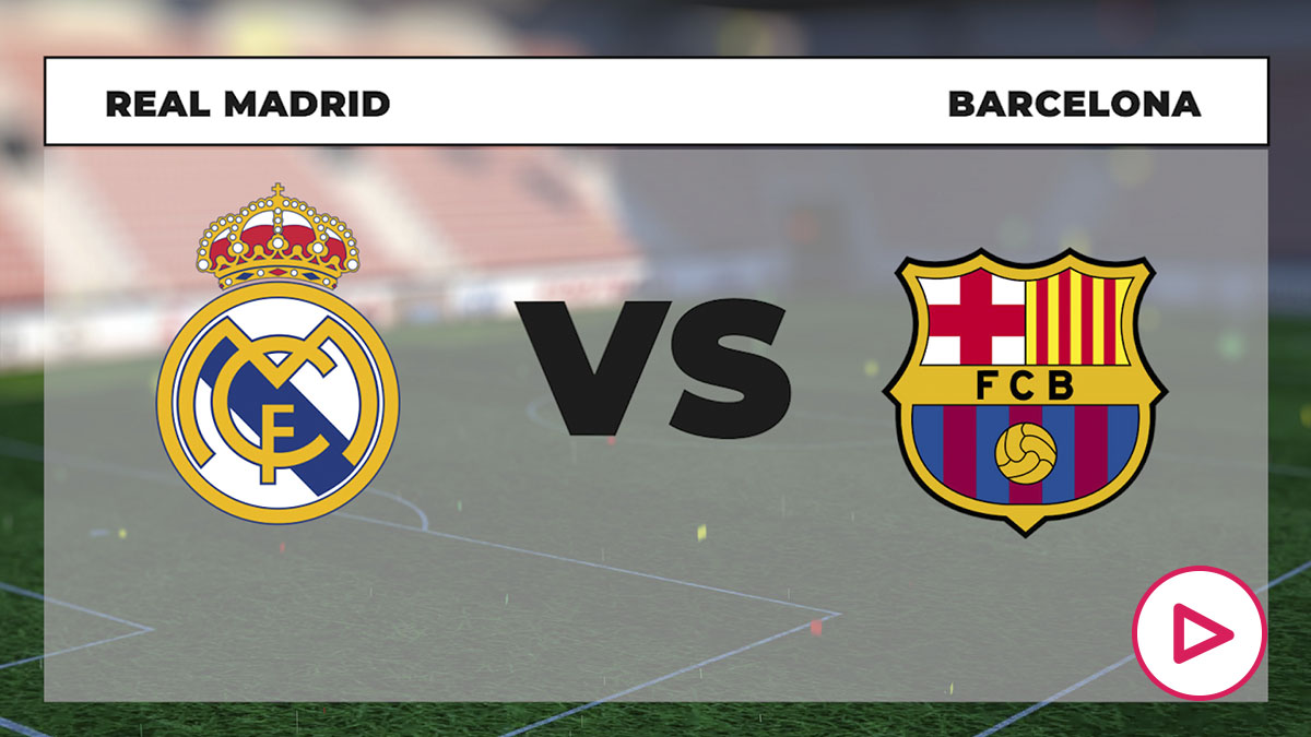 Real Madrid Vs Barcelona En Directo: Horario Y Cómo Ver El Clásico ...