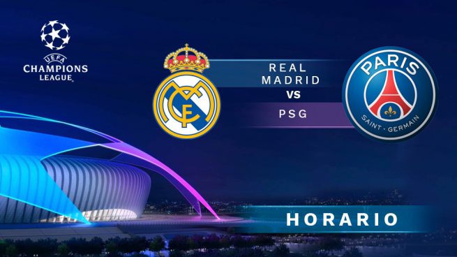 Real Madrid PSG horario y dónde ver