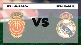Mallorca – Real Madrid: hora, canal TV y dónde ver online en directo el partido de Liga Santander hoy.