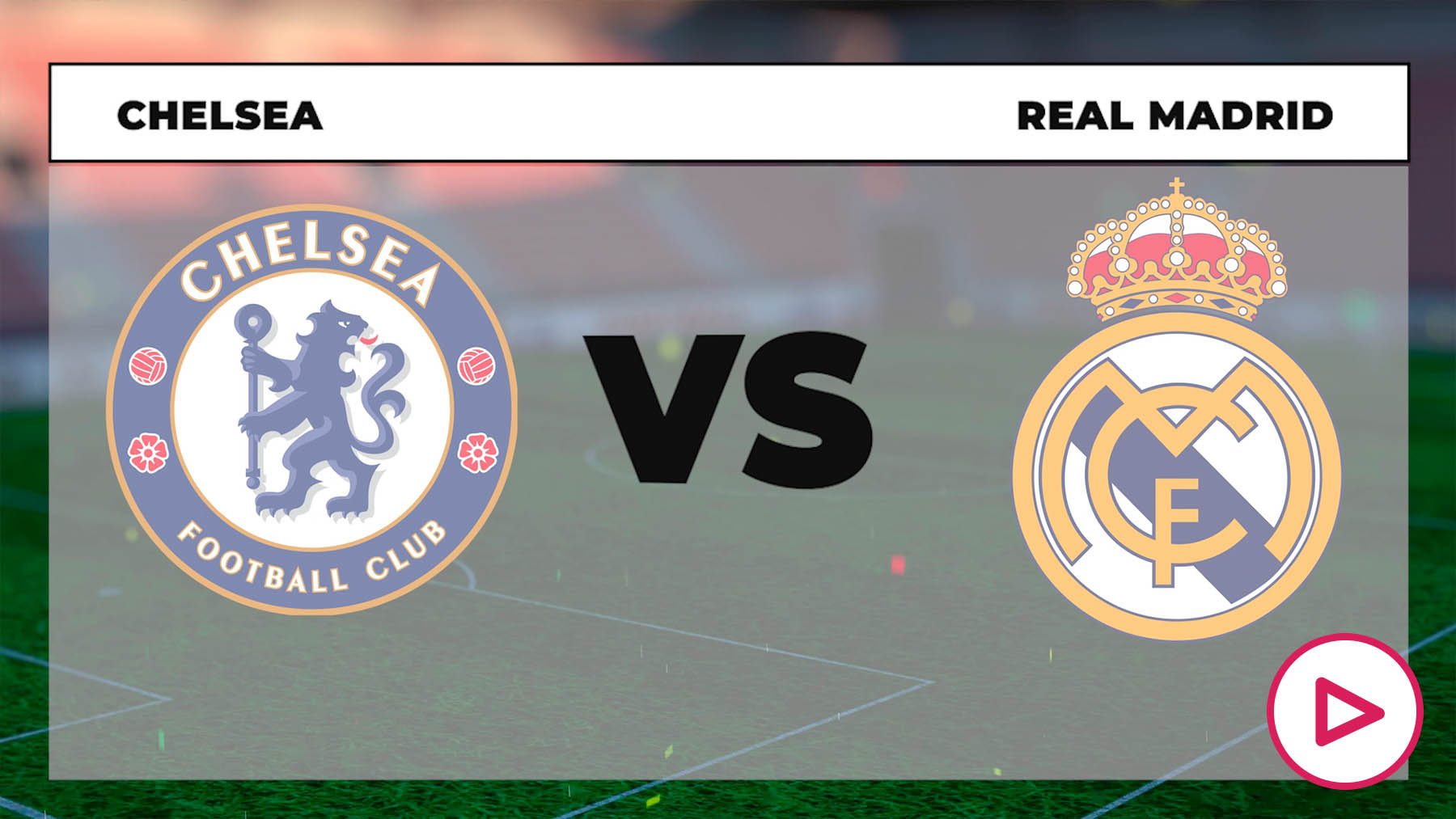 Chelsea vs Real Madrid: dónde ver el partido de Champions League hoy ...
