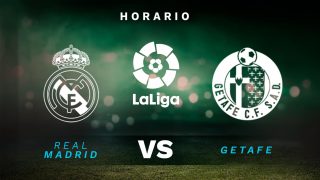Horario del Real Madrid – Getafe y dónde ver online en directo y por TV en vivo el partido de Liga Santander.