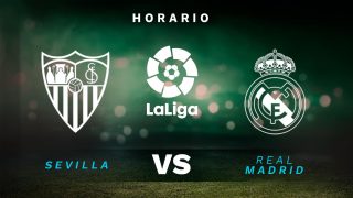 Sevilla – Real Madrid: horario y dónde ver online en directo y por TV el partido de fútbol.
