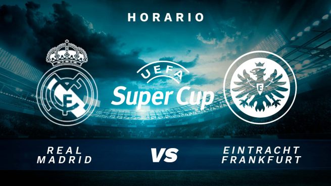 Real Madrid - Eintracht: Supercopa de Europa