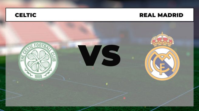 Fuera de borda Lubricar Velas Dónde ver el partido del Real Madrid vs Celtic hoy en directo online gratis