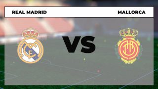 Real Madrid – Mallorca: hora, canal TV y cómo ver en directo online el partido de Liga Santander hoy.