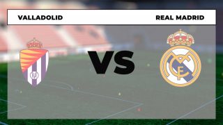 Valladolid – Real Madrid: a qué hora es y cómo ver online y por TV el partido de Liga Santander hoy.