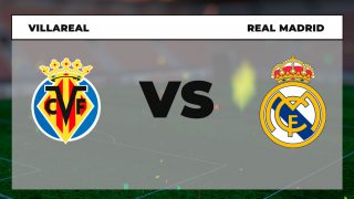 Villarreal – Real Madrid: hora, canal TV y cómo ver online en directo el partido de Liga Santander hoy.