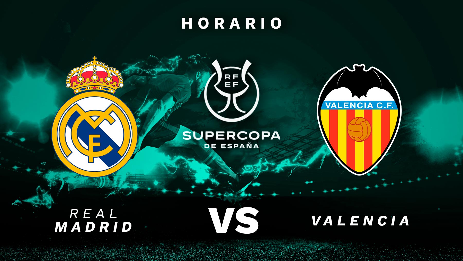 Real Madrid Valencia horario de la Supercopa de España en directo