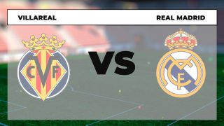 Horario y dónde ver el Villarreal – Real Madrid de Copa del Rey hoy.