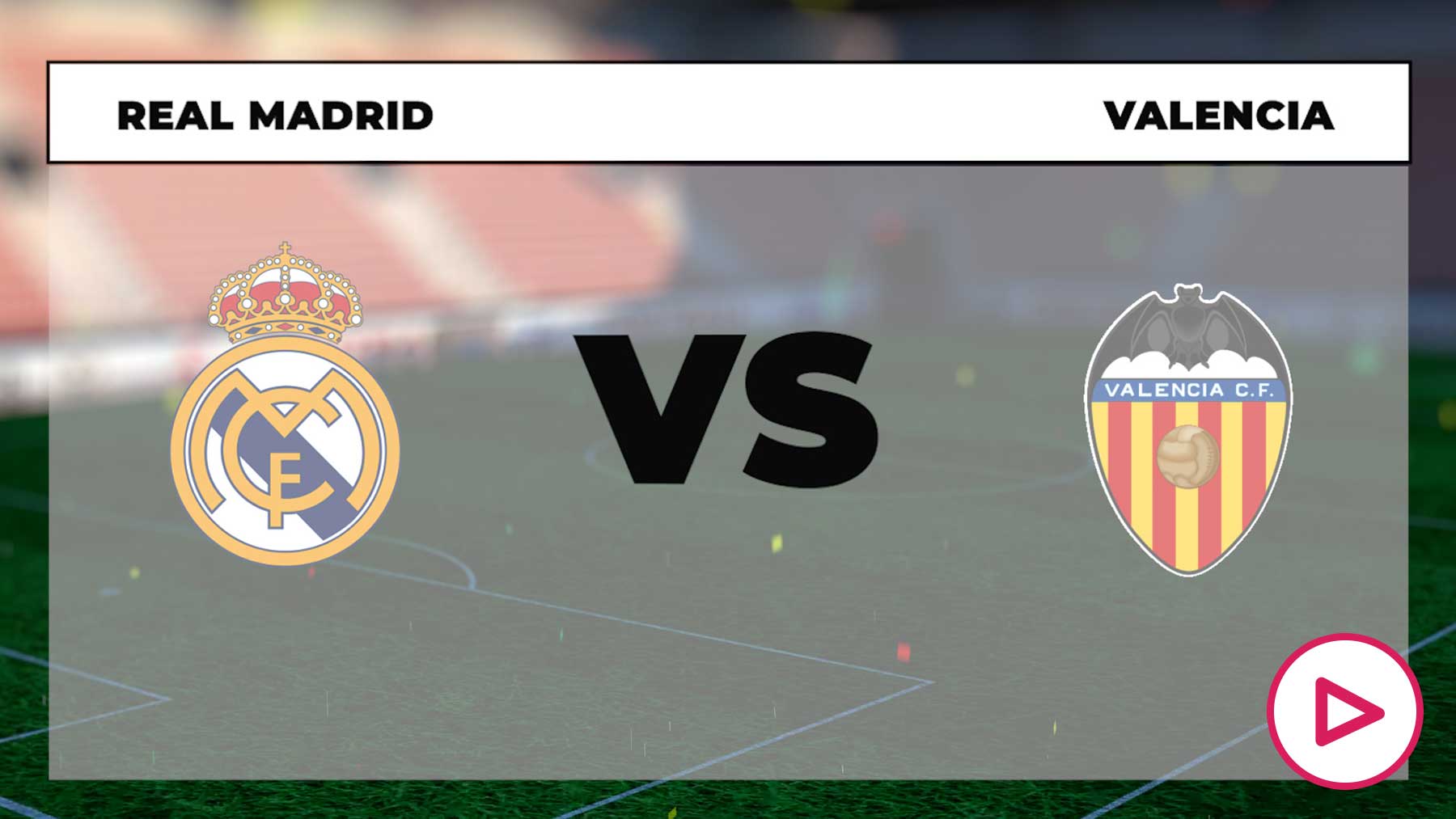 cómo va el real madrid - valencia