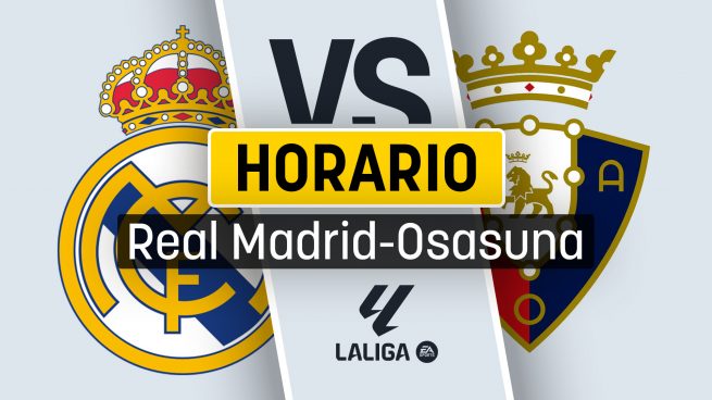 Real Madrid Osasuna horario