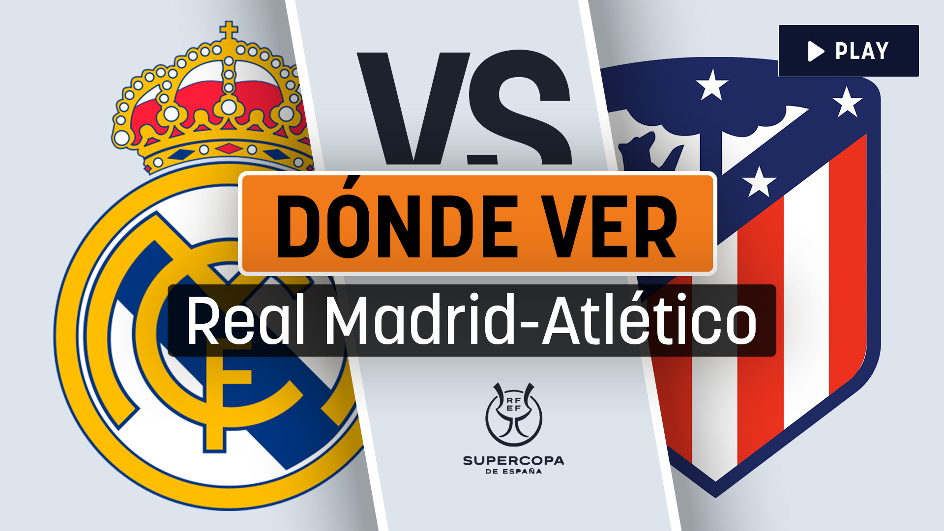 Donde ver real madrid atleti