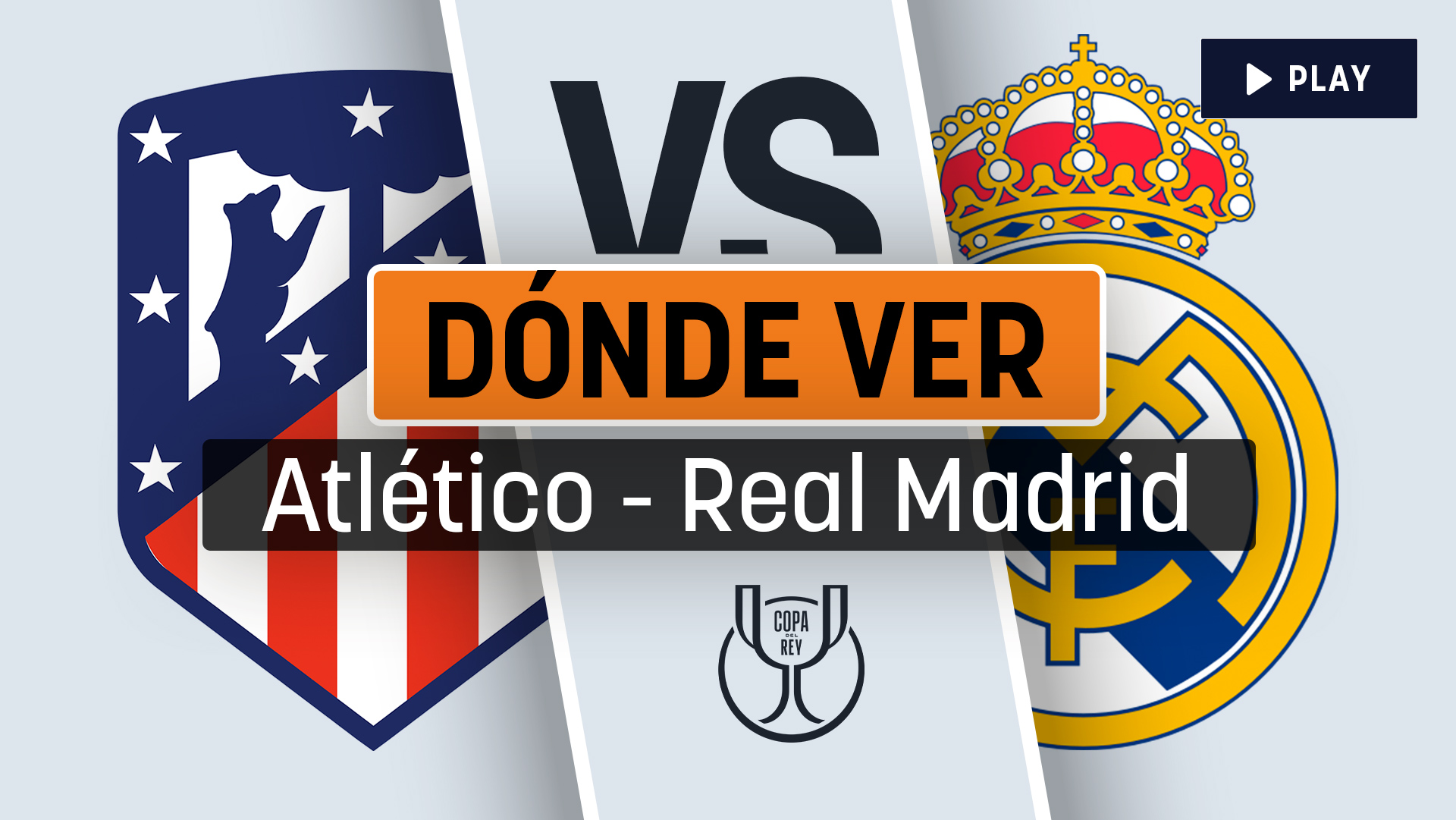 Atlético de Madrid vs Real Madrid ver partido gratis y en directo online  Copa del Rey : EN VIVO