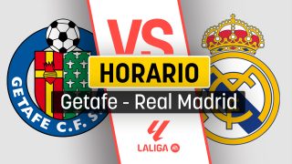 Getafe – Real Madrid: a qué hora es el partido de Liga.