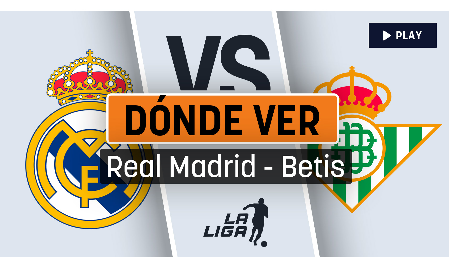 Real Madrid - Betis: horario y dónde ver el partido de la Liga EA ...