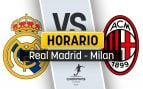 Real Madrid Milan horario