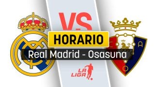 Horario Real Madrid – Osasuna: a qué hora juega y dónde ver por TV en vivo el partido de Liga.