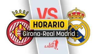 Horario Girona – Real Madrid: dónde ver por TV y a qué hora es el partido de Liga.