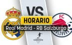 Real Madrid RB Salzburgo horario