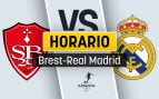 Brest Real Madrid horario