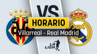 Villarreal – Real Madrid: a qué hora es y dónde ver en vivo online y por televisión el partido de Liga.