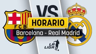Barcelona – Real Madrid: horario y dónde ver el Clásico de Liga online gratis y por televisión en directo.