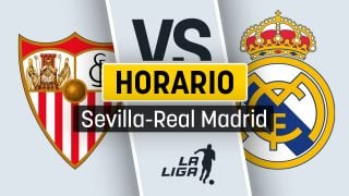 Sevilla – Real Madrid: horario y dónde ver en directo por TV y online en vivo el partido de Liga.